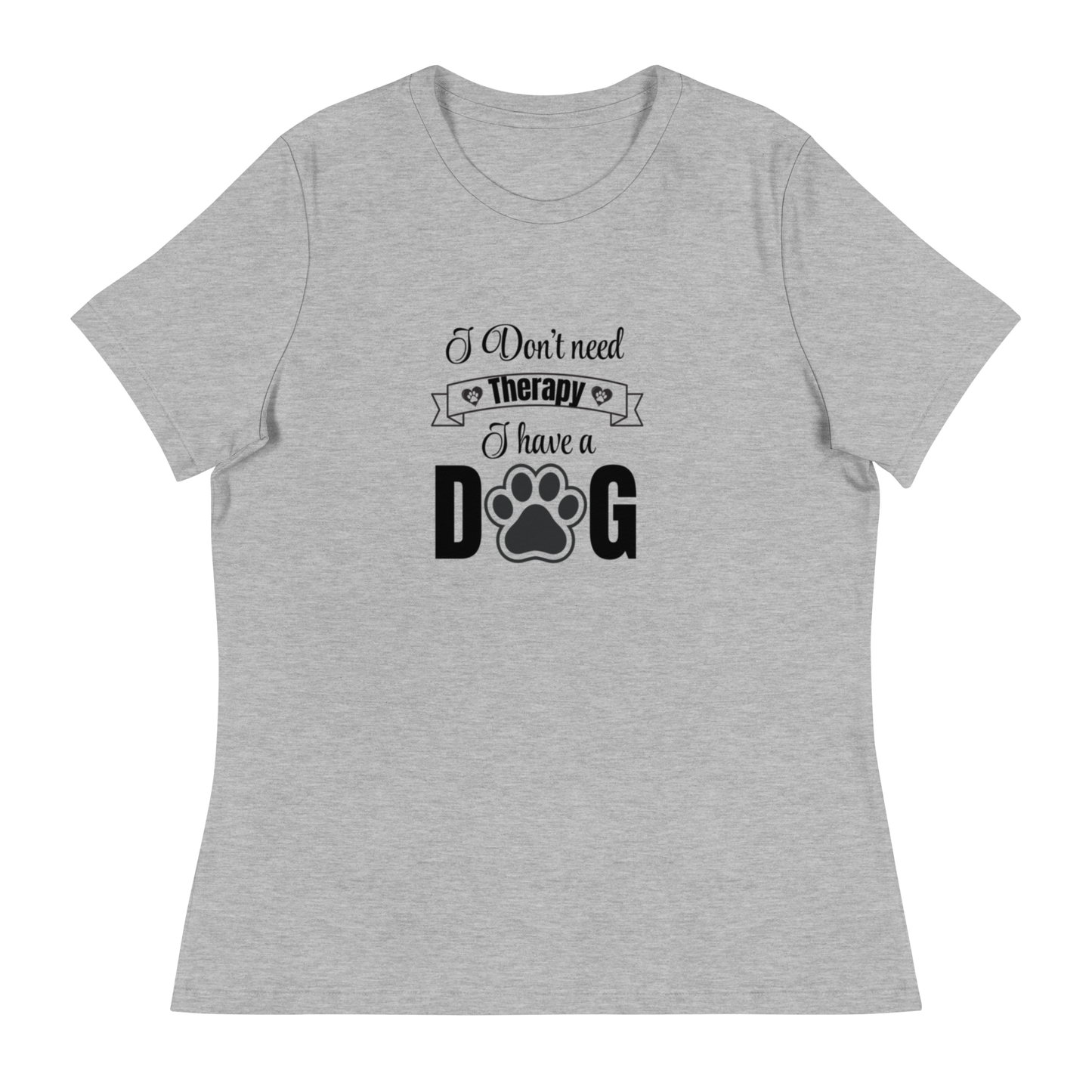 I Don't Need Therapy. I Have a Dog
