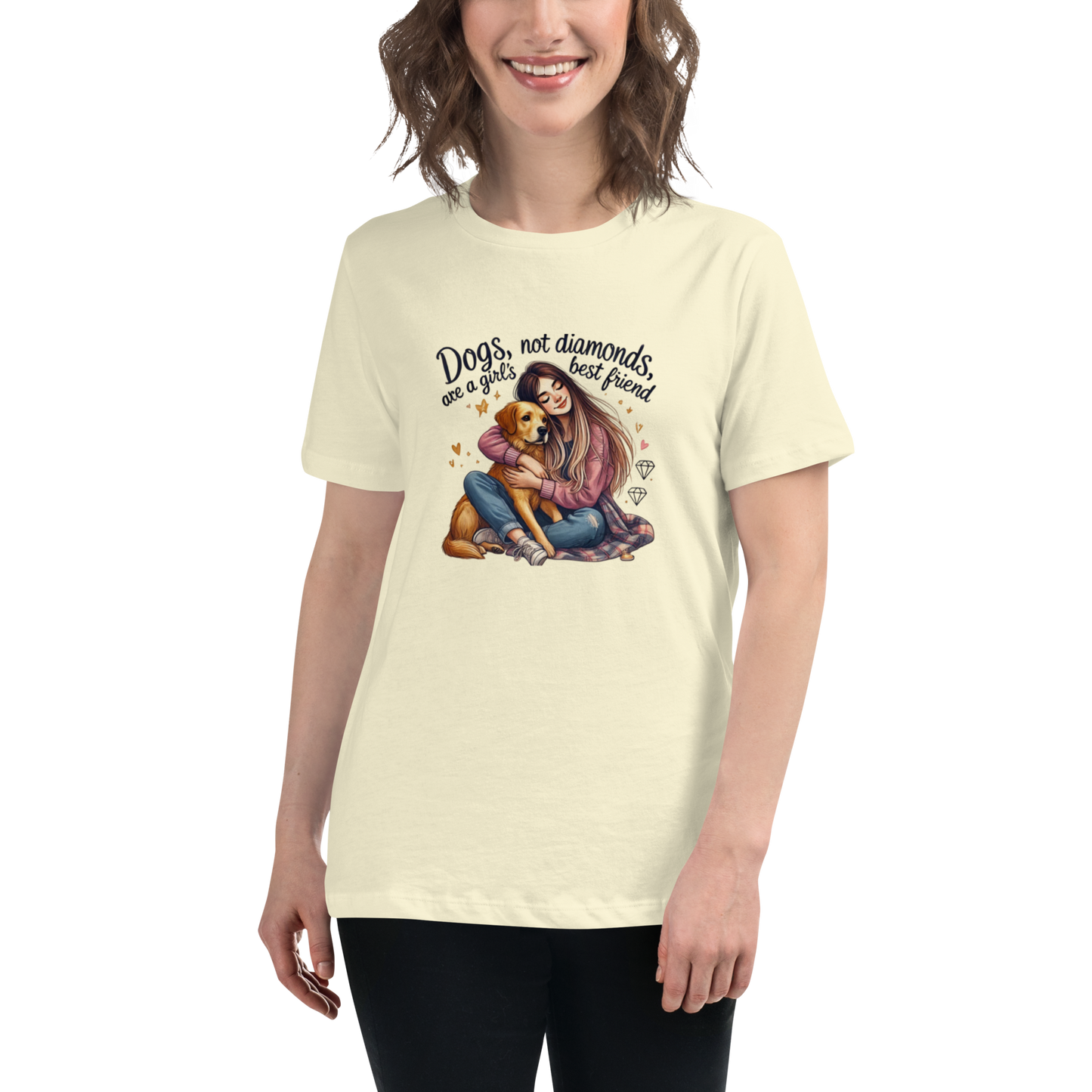 Dogs Not Diamonds are a Girl's Best Friend