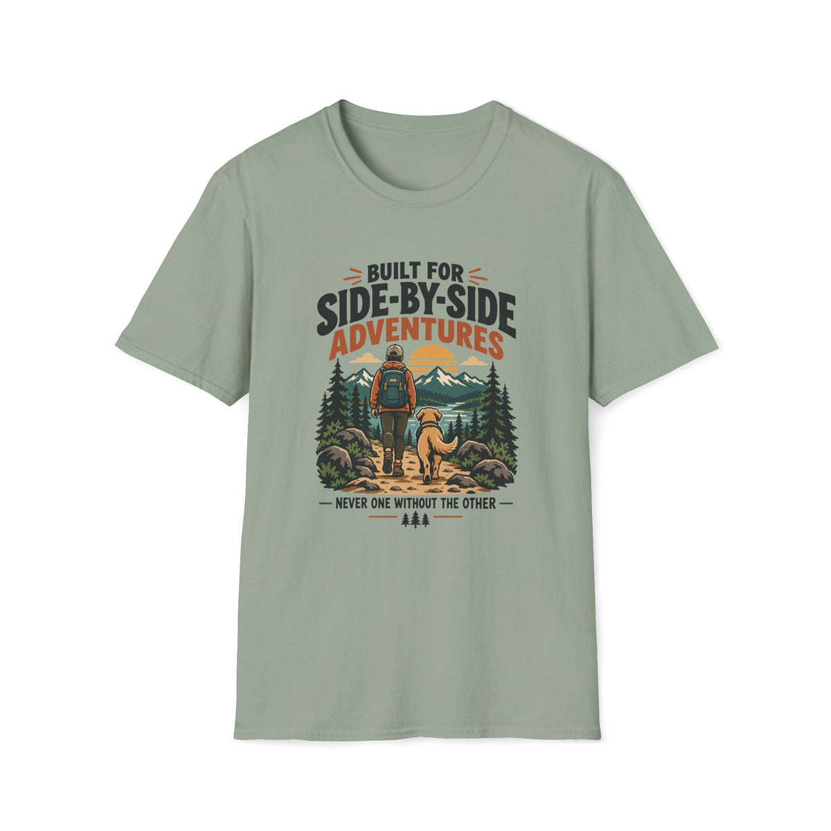 Build for Side- by Side Adventures– Hiking & Outdoor Dog Lover Graphic Tee