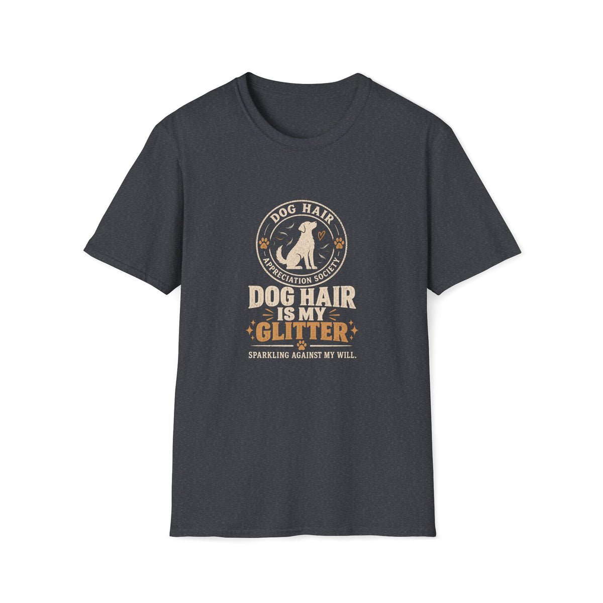 Dog Hair Is My Glitter Shirt – Funny Dog Lover Graphic Tee