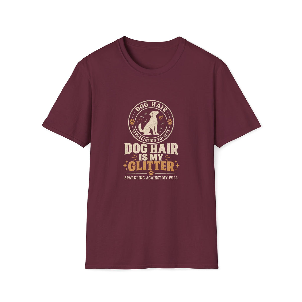 Dog Hair Is My Glitter Shirt – Funny Dog Lover Graphic Tee