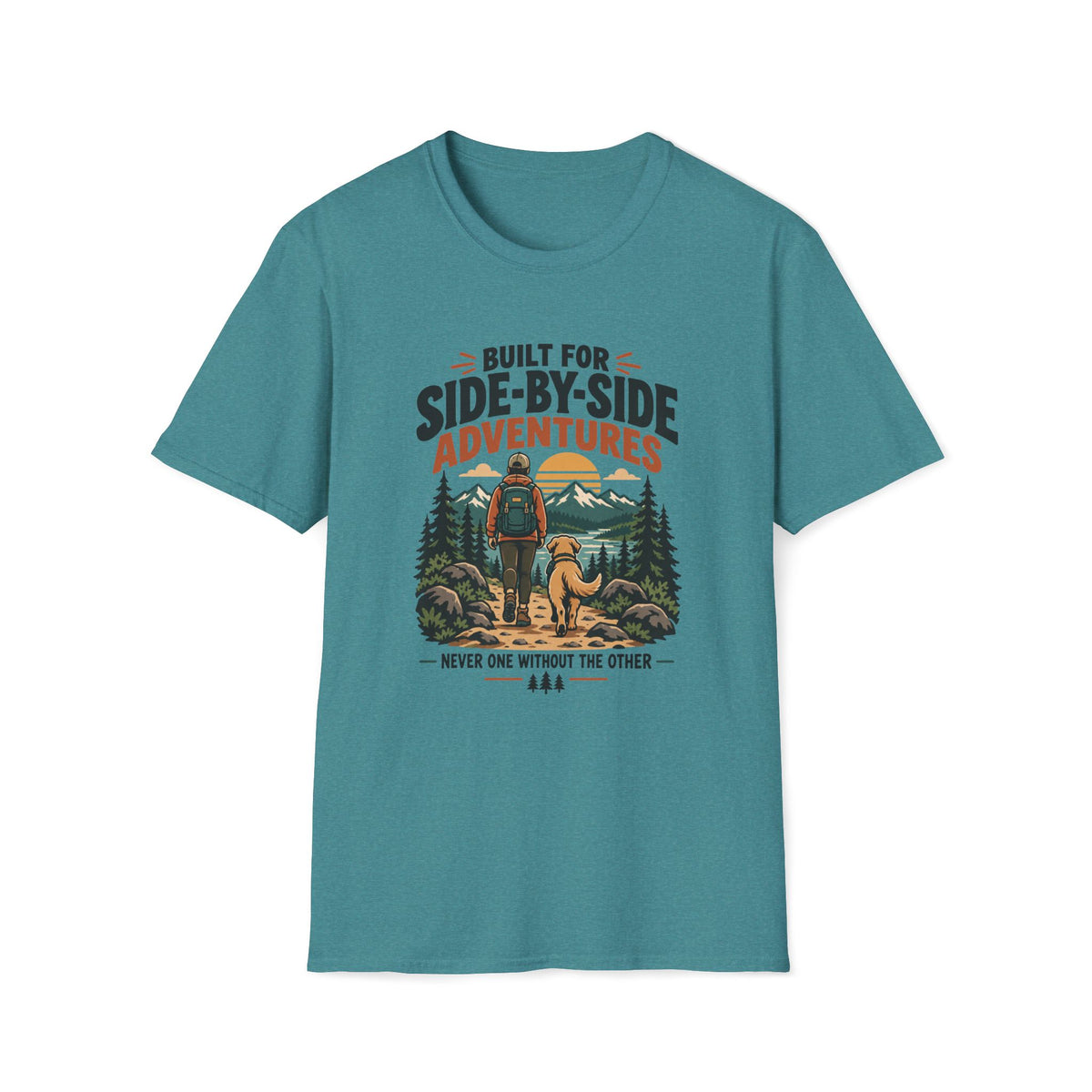 Build for Side- by Side Adventures– Hiking & Outdoor Dog Lover Graphic Tee