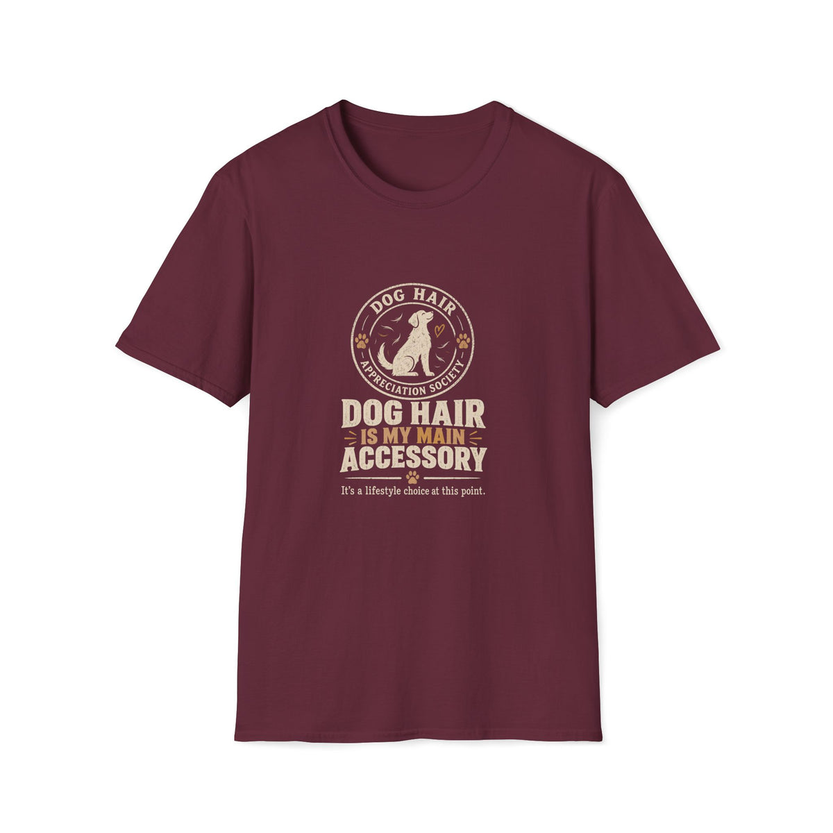 Dog Hair Is My Main Accessory– Funny Dog Lover Graphic Tee