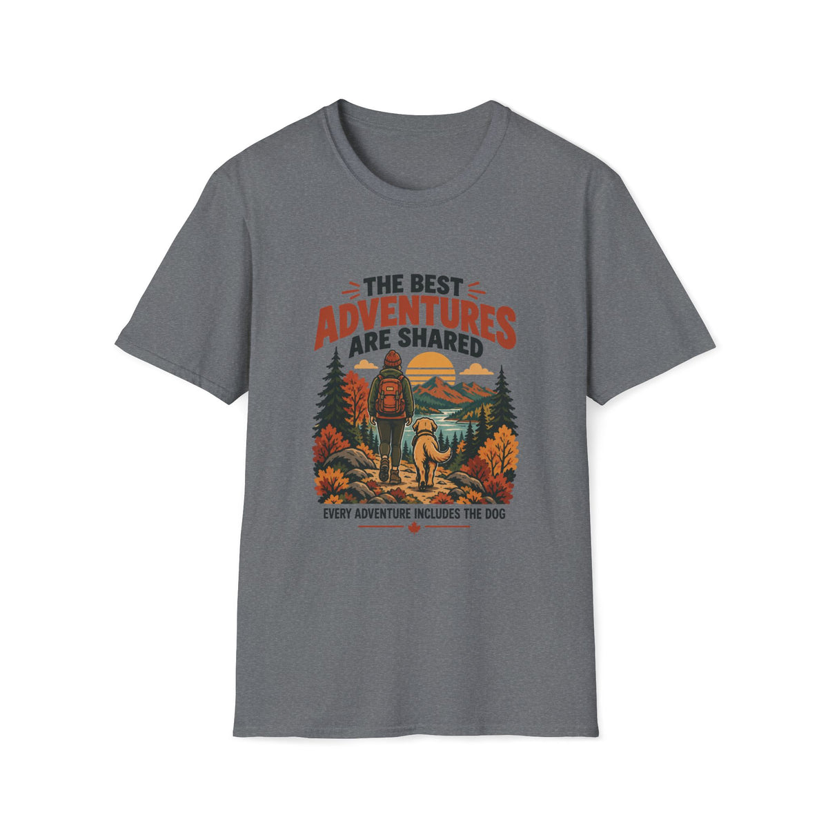 Every Adventure Includes the Dog T Shirt – Hiking & Outdoor Dog Lover Graphic Tee