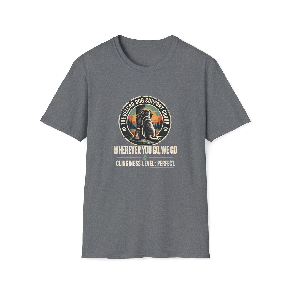 Clinginess Level: Perfect Shirt – Funny Velcro Dog Lover Graphic Tee
