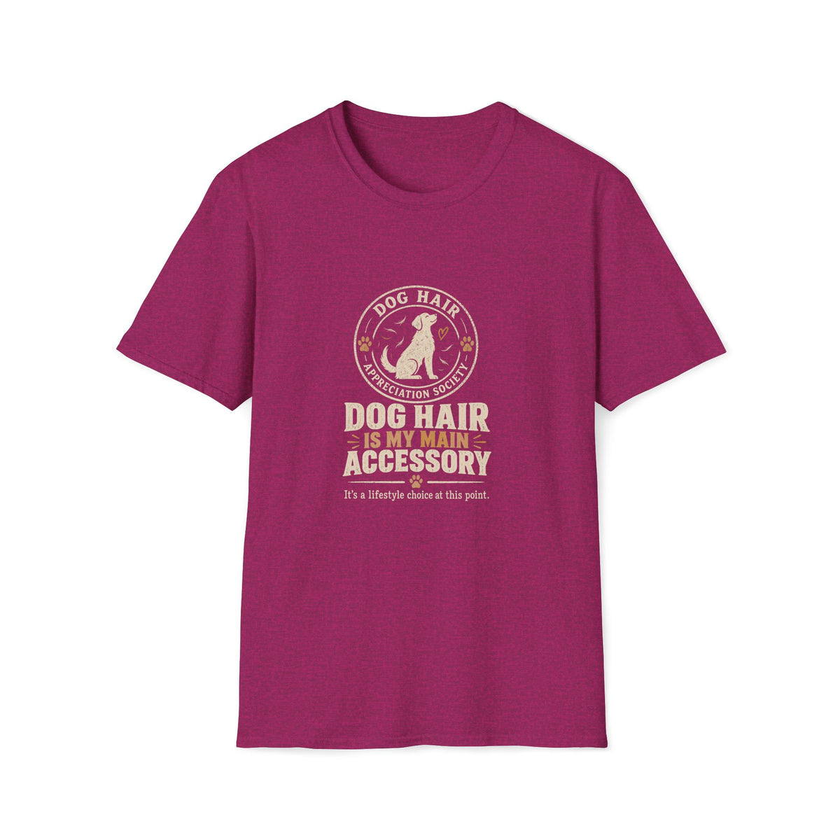 Dog Hair Is My Main Accessory– Funny Dog Lover Graphic Tee