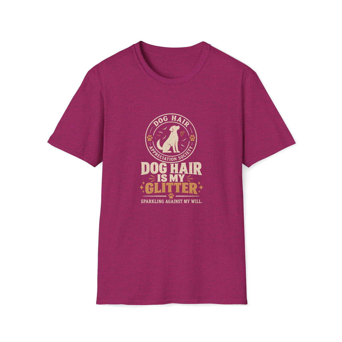 Dog Hair Is My Glitter Shirt – Funny Dog Lover Graphic Tee