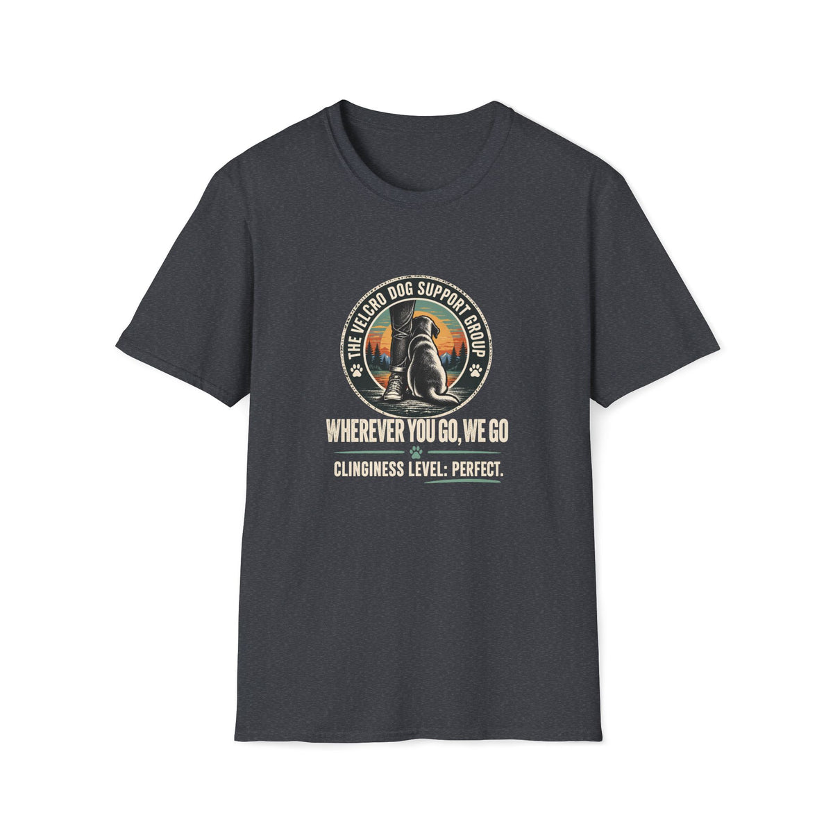Clinginess Level: Perfect Shirt – Funny Velcro Dog Lover Graphic Tee