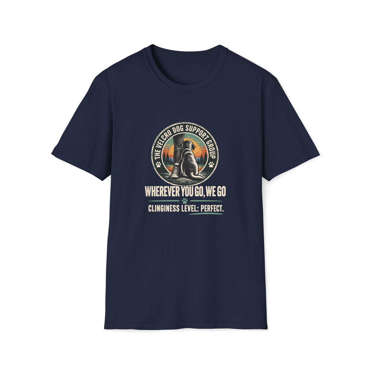 Clinginess Level: Perfect Shirt – Funny Velcro Dog Lover Graphic Tee