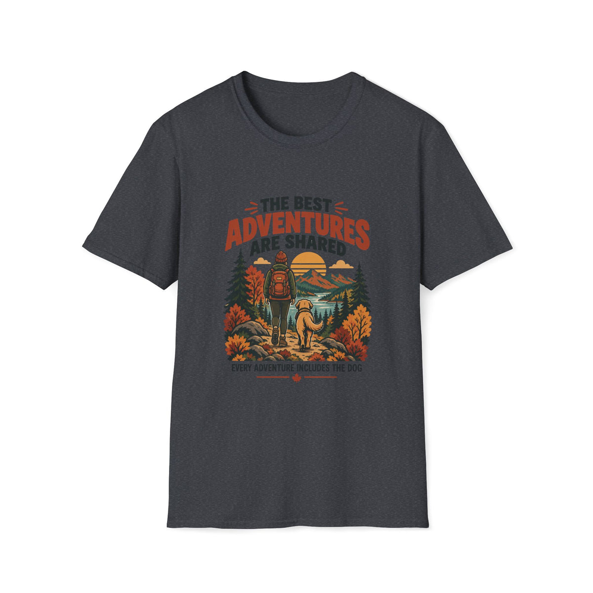 Every Adventure Includes the Dog T Shirt – Hiking & Outdoor Dog Lover Graphic Tee