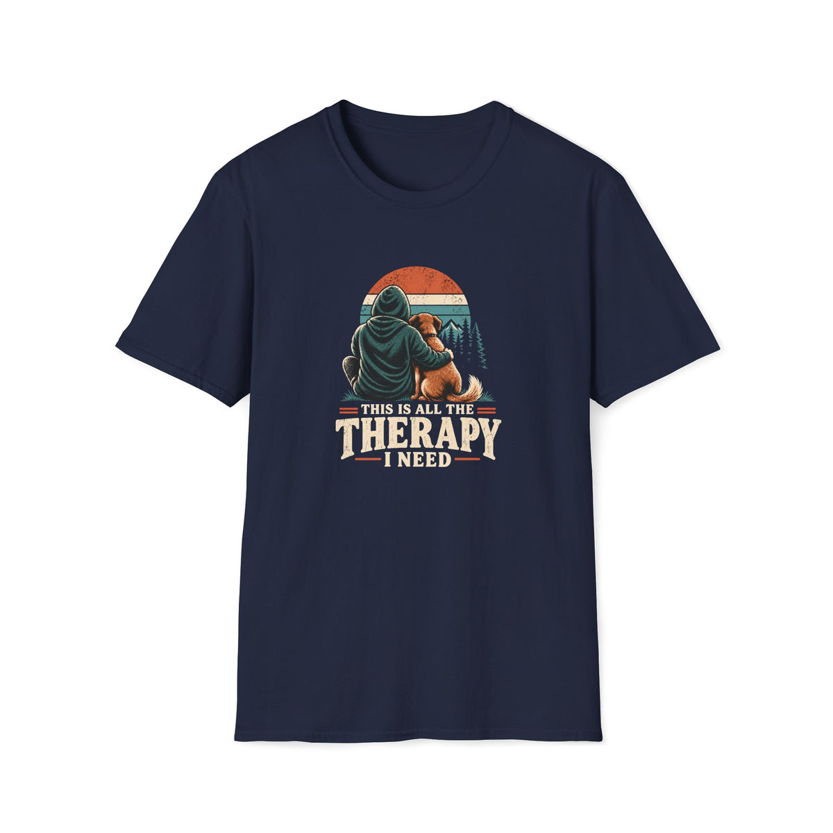 This Is All the Therapy I Need Shirt – Outdoor Dog Lover Graphic Tee