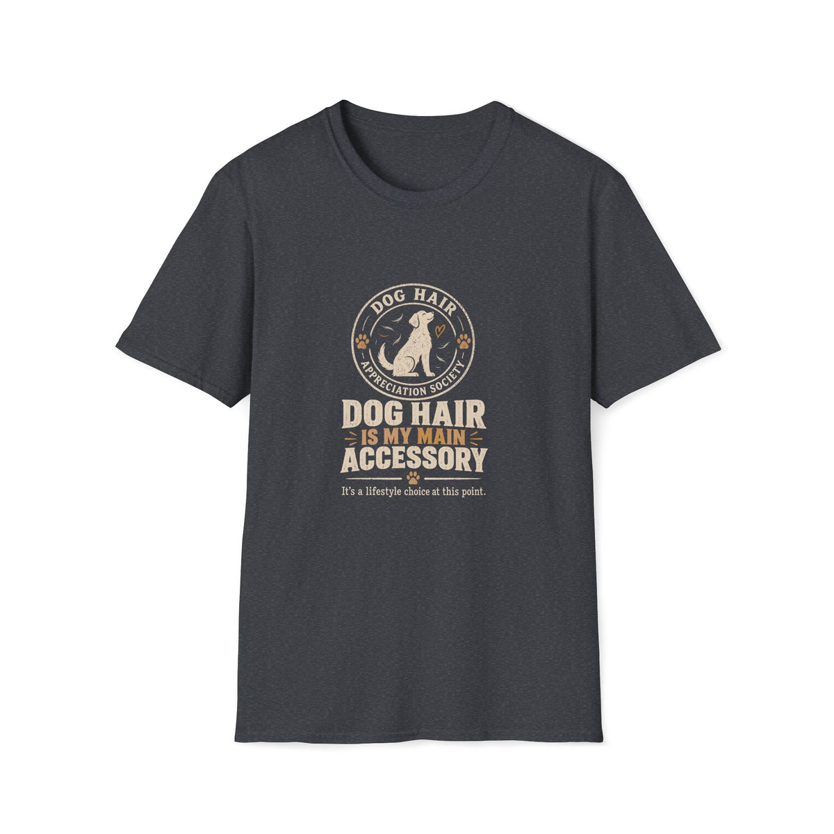 Dog Hair Is My Main Accessory– Funny Dog Lover Graphic Tee