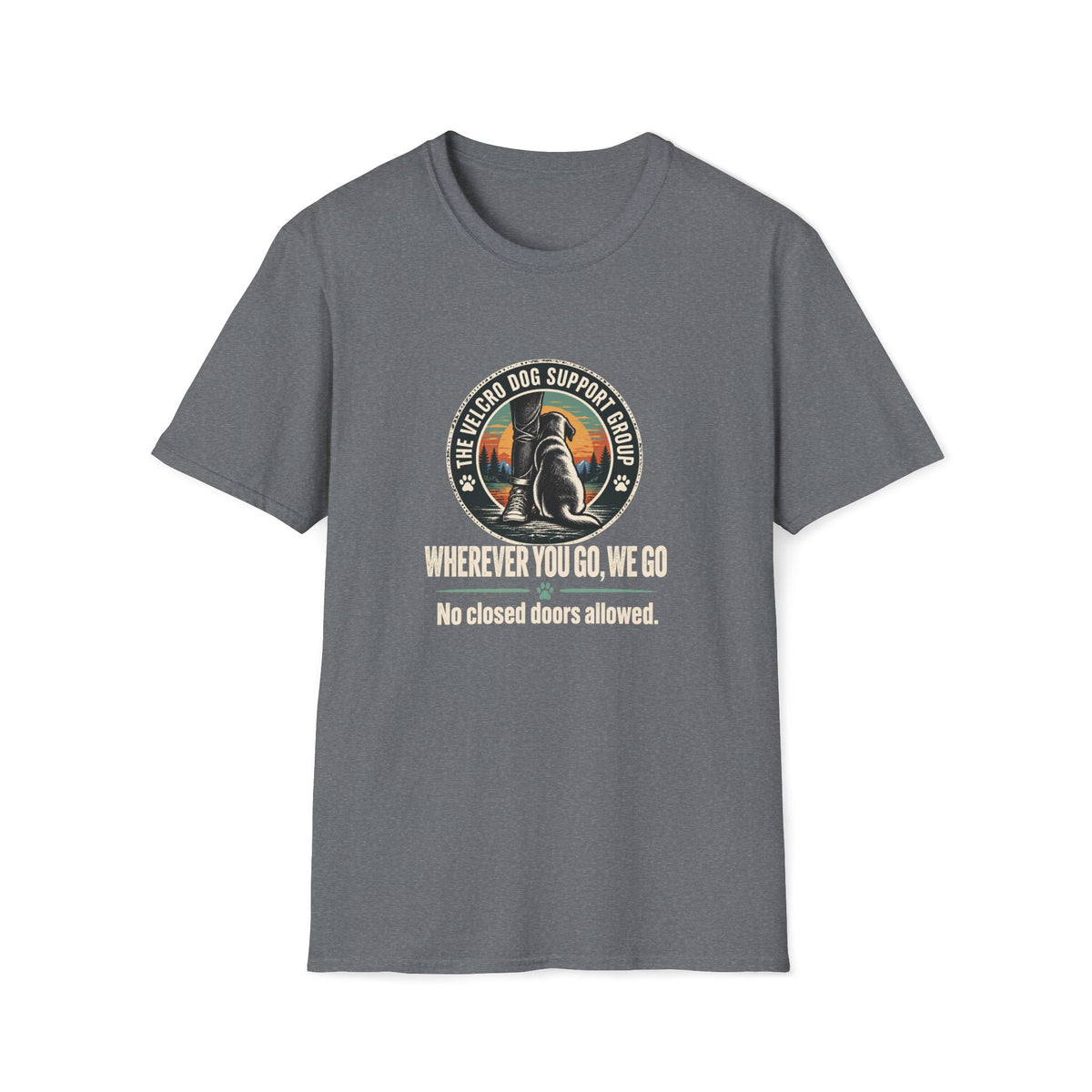 No Closed Doors Allowed Shirt – Funny Velcro Dog Lover Graphic Tee